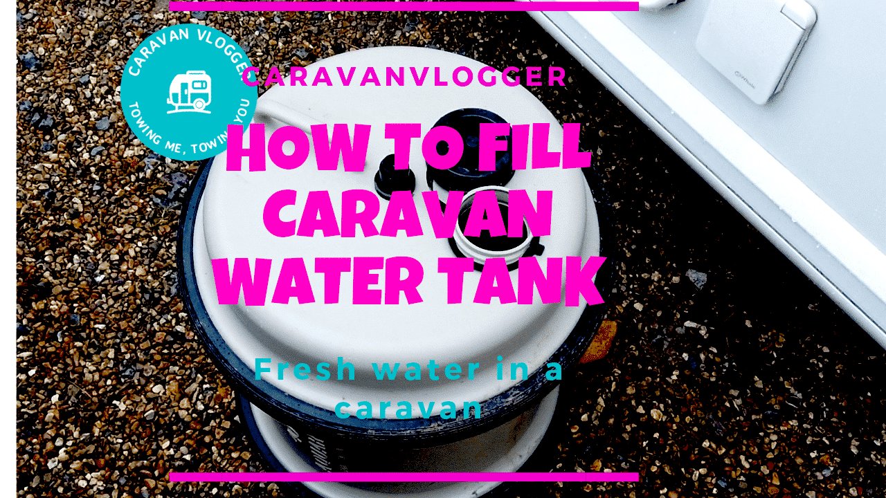 How to fill water tank on caravan
